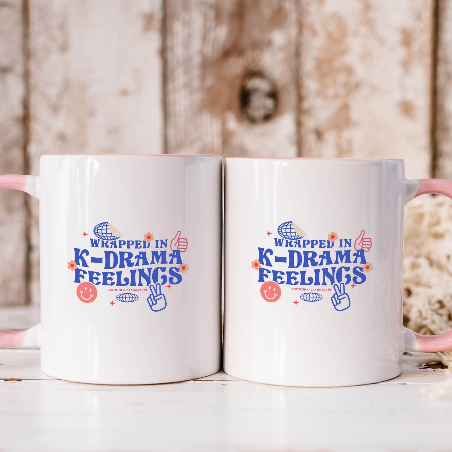 Wrapped In Kdrama Feelings Ceramic 11OZ White Pink Mug