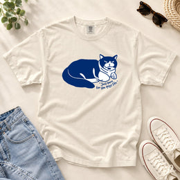 Just Here for a Quiet Life T-shirt