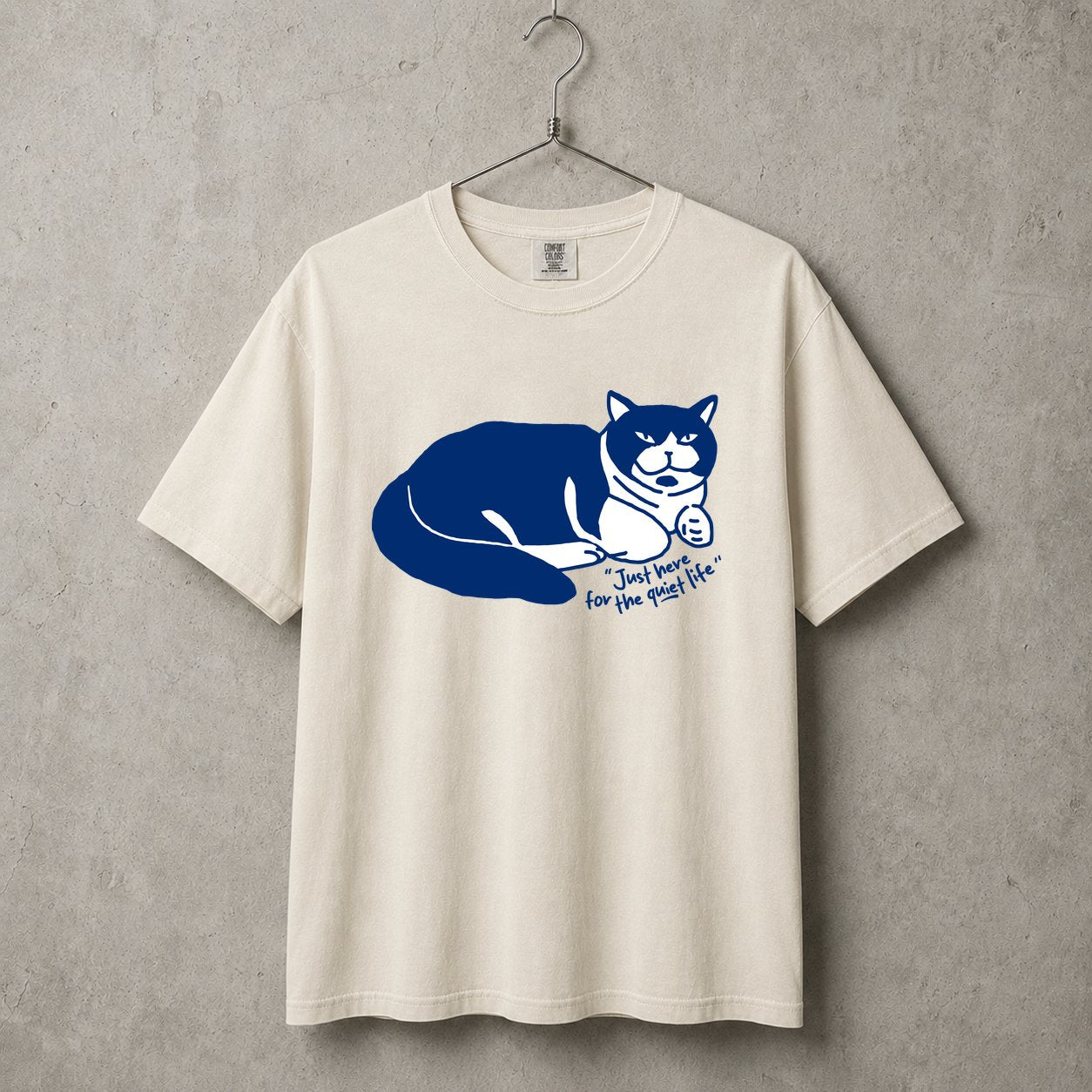 Just Here for a Quiet Life T-shirt